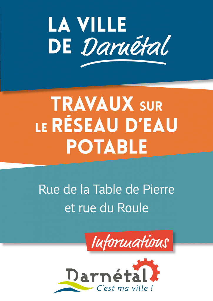 Travaux sur le réseau d'eau potable rue de la Table de Pierre et rue du Roule